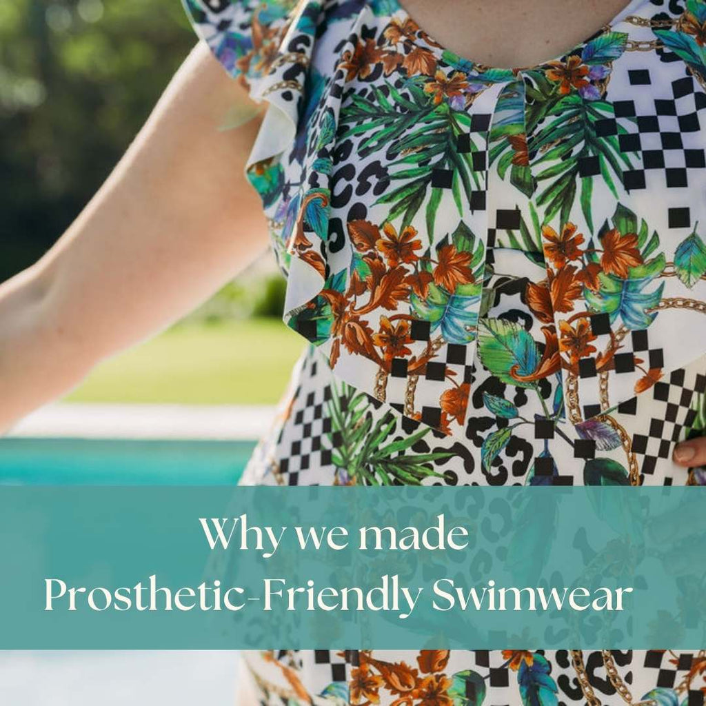 Why we created Prosthetic-Friendly Swimwear